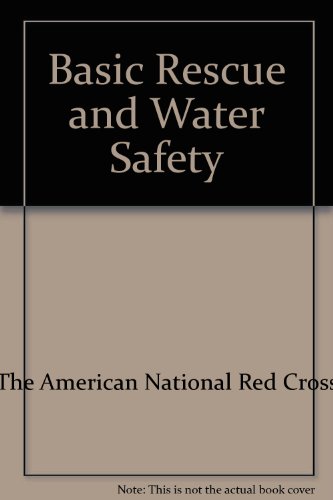 9780865360730: Basic Rescue and Water Safety
