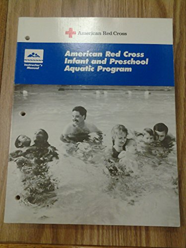 9780865361379: American Red Cross infant and preschool aquatic program: Instructorʼs manual