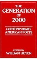 Beispielbild fr Generation of 2000: Contemporary American Poet (Ontario Review Press Poetry Series) zum Verkauf von Wonder Book