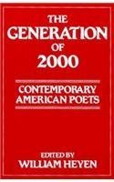 Imagen de archivo de Generation of 2000: Contemporary American Poet a la venta por a2zbooks