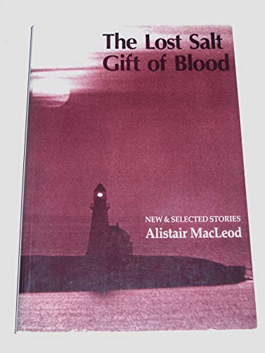 Stock image for The Lost Salt Gift of Blood: New and Selected Stories for sale by ThriftBooks-Atlanta