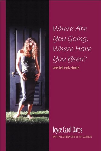 Stock image for Where Are You Going, Where Have You Been? for sale by Better World Books