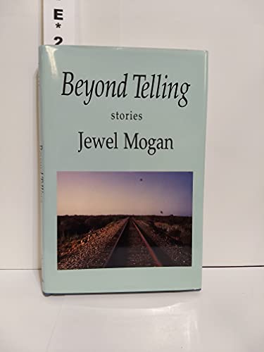 Beispielbild fr Beyond Telling : Stories zum Verkauf von Better World Books