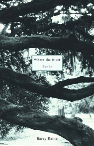 Beispielbild fr Where the River Bends : A Memoir zum Verkauf von Better World Books