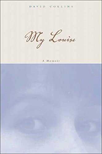 Imagen de archivo de My Louise: A Memoir a la venta por SecondSale