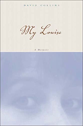 Stock image for My Louise: A Memoir for sale by SecondSale