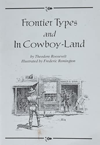 9780865410244: Frontier Types in Cowboy Land