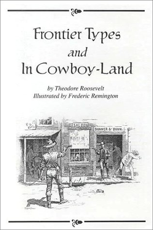 Stock image for Frontier Types and In Cowboy-Land for sale by Coas Books