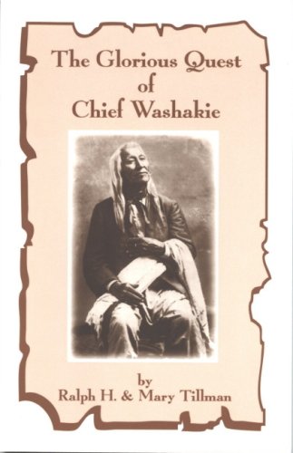 Imagen de archivo de The Glorious Quest of Chief Washakie a la venta por HPB-Diamond