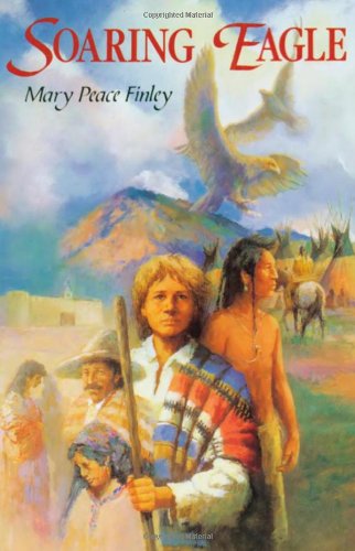 Beispielbild fr Soaring Eagle (The Santa Fe Trail Trilogy, 1) zum Verkauf von Gulf Coast Books