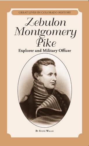 Stock image for Zebulon Montgomery Pike : Explorer and Military Officer for sale by Better World Books: West
