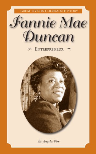 Stock image for Fannie Mae Duncan: Entrepreneur (Great Lives in Colorado History) (Great Lives in Colorado History / Personajes importantes de la historia de Colorado) (English and Spanish Edition) for sale by Goodwill of Colorado