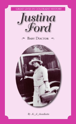 Stock image for Justina Ford: Baby Doctor (Great Lives in Colorado History) (English and Spanish Edition) (Great Lives in Colorado History / Personajes importantes del la historia de Colorado) for sale by ThriftBooks-Atlanta