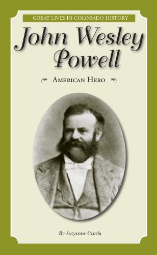 Imagen de archivo de John Wesley Powell: American Hero = John Wesley Powell: Heroe de Los Estados Unidos a la venta por ThriftBooks-Atlanta