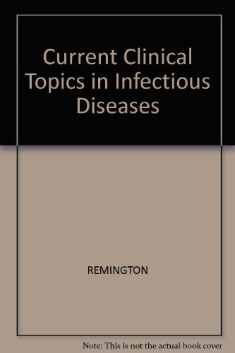 9780865420588: Current Clinical Topics in Infectious Diseases