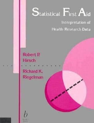 Imagen de archivo de Statistical First Aid : Interpretation of Medical Research Data a la venta por HPB-Red