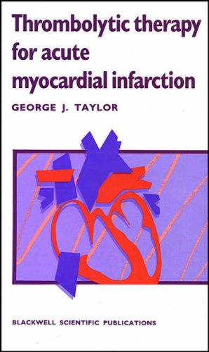 Stock image for Thrombolytic Therapy for Acute Myocardial Infarction for sale by Hippo Books