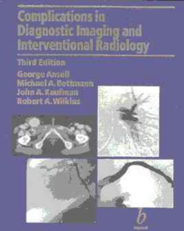 Imagen de archivo de Complications in Diagnostic Imaging and Interventional Radiology, 3rd Edition a la venta por HPB-Red