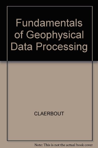 Stock image for Fundamentals of Geophysical Data Processing: With Applications to Petroleum Prospecting for sale by HPB-Red