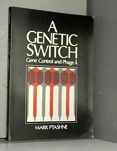 Stock image for A Genetic Switch: Gene Control and Phage Lambda for sale by Irish Booksellers