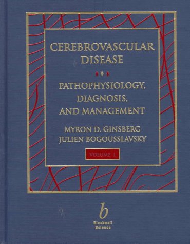 Cerebrovascular Disease. Pathophysiology, Diagnosis, and Management. 2 Bände.