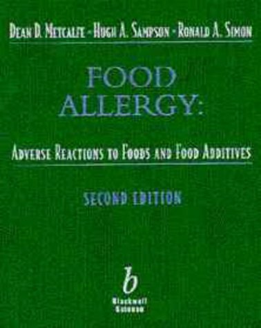 Food Allergy. Adverse reactions to foods and food additives - Metcalfe, Dean D. / Hugh A. Sampson / Ronald A. Simon (Ed.)