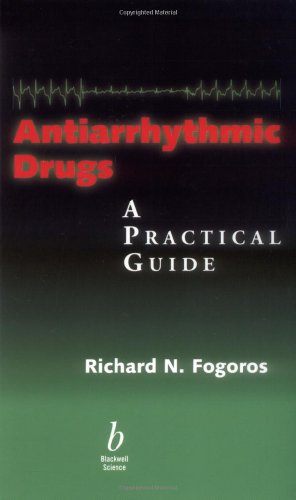 Stock image for Antiarrhythmic Drugs: A Practical Guide for sale by ThriftBooks-Atlanta