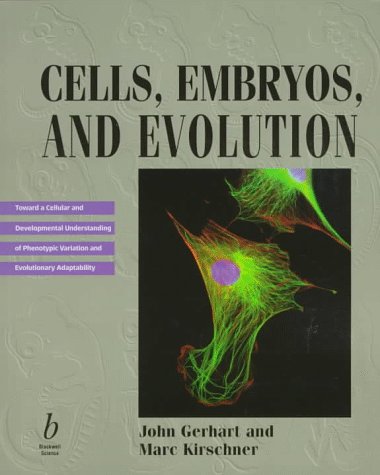 Imagen de archivo de Cells, Embryos and Evolution : Toward a Cellular and Developmental Understanding of Phenotypic Variation and Evolutionary Adaptability a la venta por Better World Books