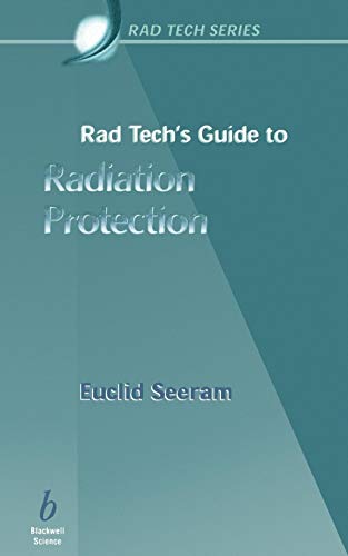 Imagen de archivo de Rad Tech's Guide to Radiation Protection a la venta por Better World Books