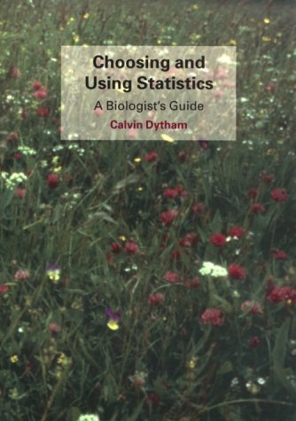 Beispielbild fr Choosing and Using Statistics: A Biologists Guide zum Verkauf von Reuseabook
