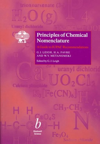 Beispielbild fr Principles of Chemical Nomenclature : A Guide to IUPAC Recommendations zum Verkauf von Better World Books