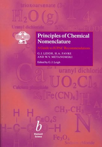 Imagen de archivo de Principles of Chemical Nomenclature : A Guide to IUPAC Recommendations a la venta por Better World Books