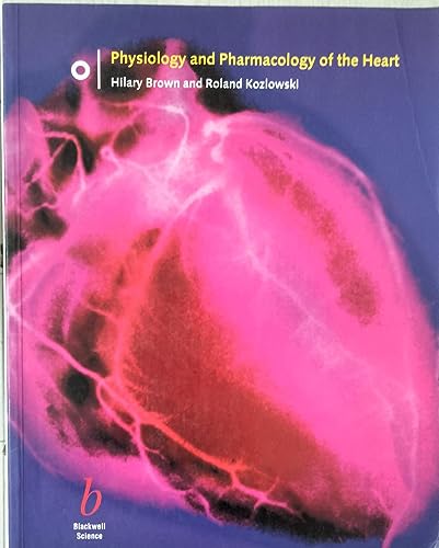 Stock image for Physiology and Pharmacology of the Heart for sale by WorldofBooks