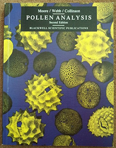 Pollen Analysis (9780865428959) by Moore, Peter D.; Collinson, Margaret; Webb, J. A.