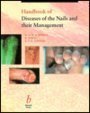 Stock image for Handbook of Diseases of the Nails and Their Management De Berker, D. A. R.; Baran, R. and Dawber, R. P. R. for sale by online-buch-de