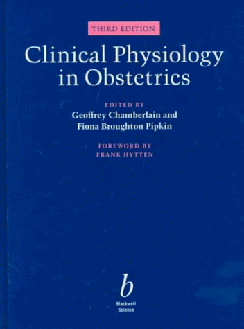 Beispielbild fr Clinical Physiology in Obstetrics 3E zum Verkauf von WorldofBooks