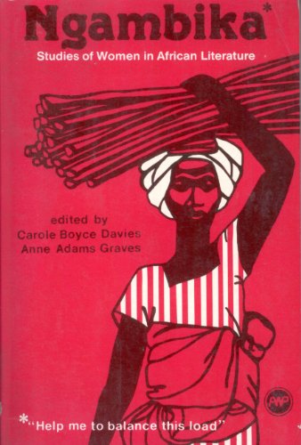 Beispielbild fr Ngambika : Studies of Women in African Literature zum Verkauf von Better World Books