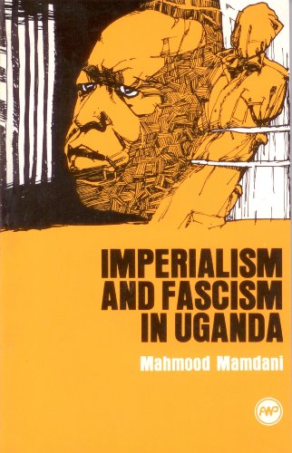 9780865430297: Imperialism and Fascism in Uganda