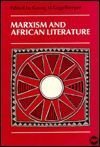 Marxism and African Literature