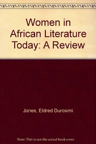 Stock image for Women in African Literature Today: A Review for sale by SecondSale