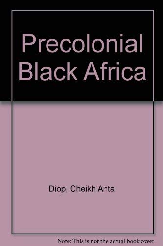 Beispielbild fr Precolonial Black Africa zum Verkauf von Solr Books