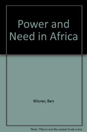 Beispielbild fr Power and Need in Africa zum Verkauf von Wonder Book