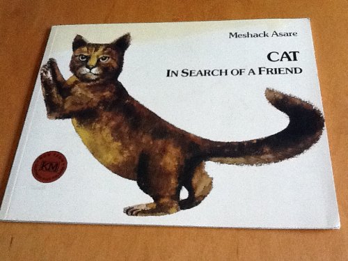 Stock image for Cat in Search of a Friend for sale by Ken's Book Haven