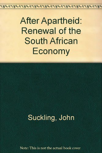 Beispielbild fr After Apartheid : Renewal of the South African Economy zum Verkauf von Better World Books