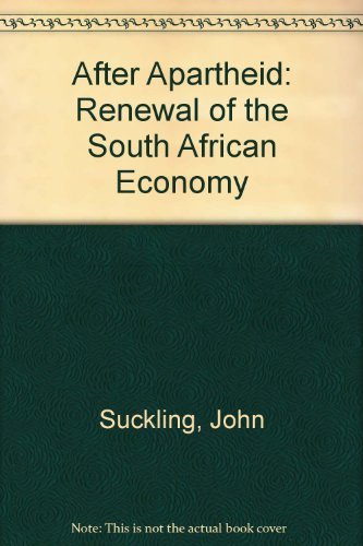 Stock image for After Apartheid : Renewal of the South African Economy for sale by Better World Books