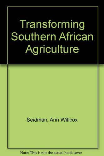 Imagen de archivo de Transforming Southern African Agriculture a la venta por Bookmonger.Ltd