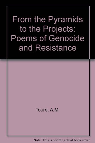 Stock image for From the Pyramids to the Projects: Poems of Genocide and Resistance for sale by NightsendBooks