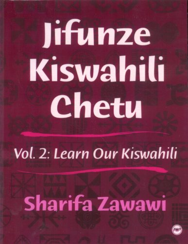 Beispielbild fr Jifunze Kiswahili Chetu: Learn Our Kiswahili, Vol. 2 zum Verkauf von Books From California