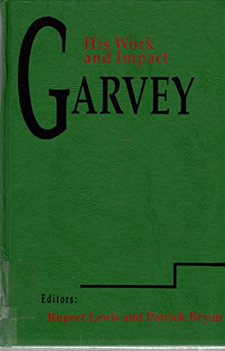 Beispielbild fr Garvey : His Work and Impact zum Verkauf von Better World Books