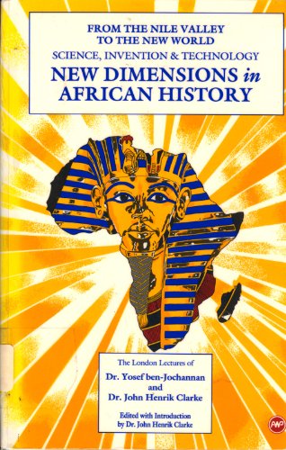 9780865432260: New Dimensions in African History: The London Lectures of Dr. Yosef Ben-Jochannan and Dr. John Henrik Clarke
